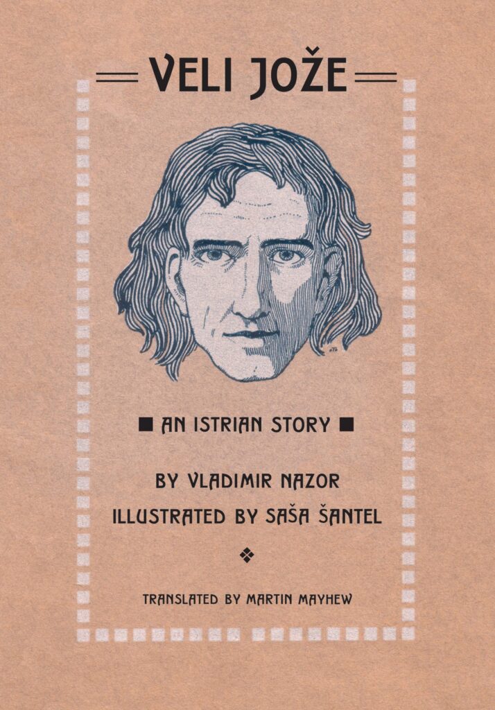 Vladimir Nazor's Veli Jože in English.